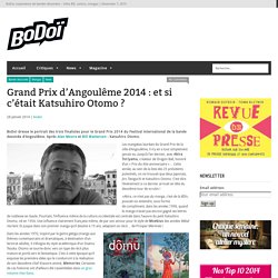 Grand Prix d’Angoulême 2014 : et si c’était Katsuhiro Otomo ?