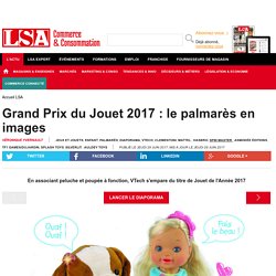 Grand Prix du Jouet 2017 : le palmarès en images