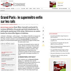 Grand Paris : le supermétro enfin sur les rails