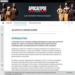 Les arts et la Grande Guerre - Apocalypse 10 destins