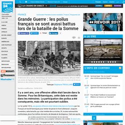 Grande Guerre : les poilus français se sont aussi battus lors de la bataille de la Somme