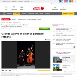 OUEST FRANCE "Grande Guerre et polar se partagent l'affiche"