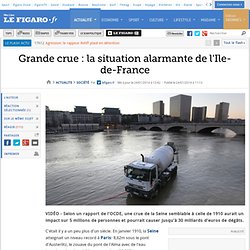 Grande crue : la situation alarmante de l'Ile-de-France