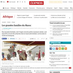 Les grandes familles du Maroc