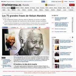 Las 75 grandes frases de Nelson Mandela