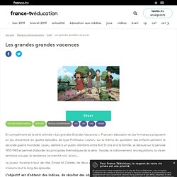 Les grandes grandes vacances - Jeu