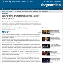 How Bush's grandfather helped Hitler's rise to power