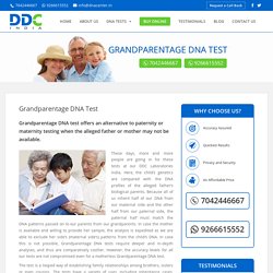 Grandparentage DNA Test in India - A DNA test that help in Immigration