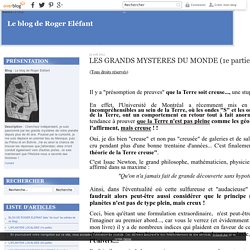 LES GRANDS MYSTERES DU MONDE (1e partie) - Le blog de Roger Eléfant