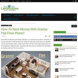 How To Save Money With Granny Flat Floor Plans?