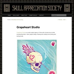 Grapeheart Studio - WELCOME TO A WORLD OF SKULLS