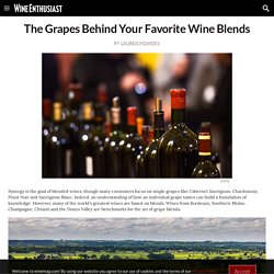 The Grapes Behind Your Favorite Wine Blends