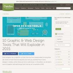 10 Graphic & Web Design Tools That Will Explode in 2015