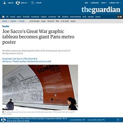 Joe Sacco's Great War graphic tableau becomes giant Paris metro poster