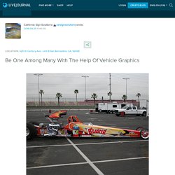 Be One Among Many With The Help Of Vehicle Graphics: calsignsolution