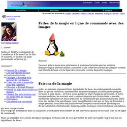 lf211, Graphics: Faites de la magie en ligne de commande avec des images