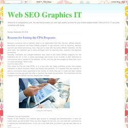 Web SEO Graphics IT: Reasons for Joining the CPA Programs