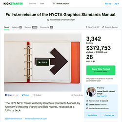 Full-size reissue of the NYCTA Graphics Standards Manual. by Jesse Reed & Hamish Smyth