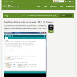 Graphische Programmierumgebungen (IDE) für Arduino – LXRobotics