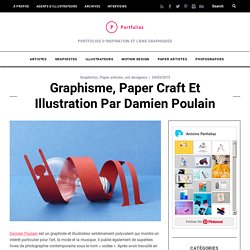 Damien Poulain: Graphisme, paper craft et illustration