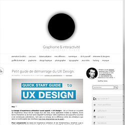 e & interactivité blog de design par Geoffrey Dorne » Petit guide de démarrage du UX Design.