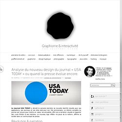 Analyse du nouveau design du journal « USA TODAY » ou quand la presse évolue encore.