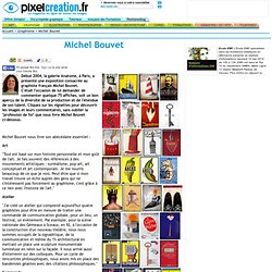 Michel BOUVET graphiste commente 75 de ses affiches: Michel Bouvet