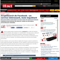 GraphSearch de Facebook : un service intéressant, mais inquiétant