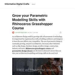Grow your Parametric Modelling Skills with Rhinoceros Grasshopper Course
