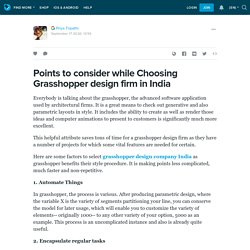 Points to consider while Choosing Grasshopper design firm in India: ext_5525753 — LiveJournal
