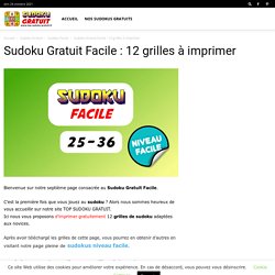 Sudoku Gratuit Facile : 12 grilles à imprimer