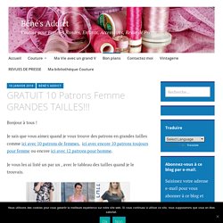 GRATUIT 10 Patrons Femme GRANDES TAILLES!!! ⋆ Béné's Addict
