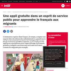 Une appli gratuite dans un esprit de service public pour apprendre le français aux migrants