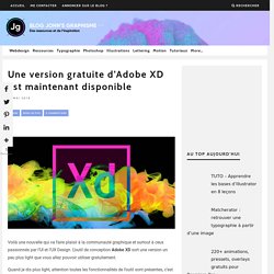 Une version gratuite d'Adobe XD est maintenant disponible