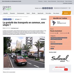 La gratuité des transports en commun, une utopie ?