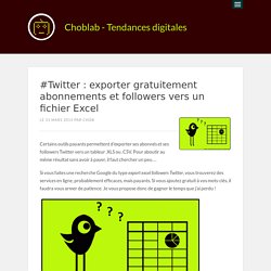 #Twitter : exporter gratuitement abonnements et followers vers un fichier Excel