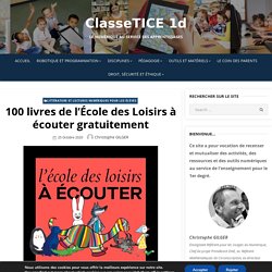 100 livres de l’École des Loisirs à écouter gratuitement – ClasseTICE 1d