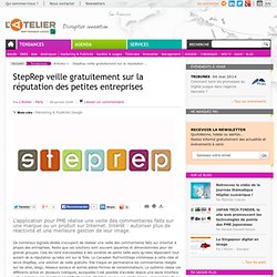 StepRep veille gratuitement sur la réputation des petites entreprises