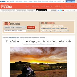 Kim Dotcom offre Mega gratuitement aux universités