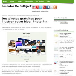 Des photos gratuites pour illustrer votre blog, Photo Pin