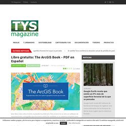 The ArcGIS Book – PDF en Español