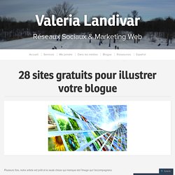 28 sites gratuits pour illustrer votre blogue