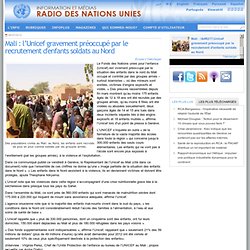 Mali : l’Unicef gravement préoccupé par le recrutement d'enfants soldats au Nord