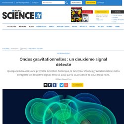 Ondes gravitationnelles : un deuxième signal détecté