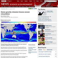 Goce gravity mission traces ocean circulation