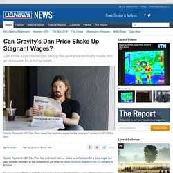 Can Gravity's Dan Price Shake Up Stagnant Wages?