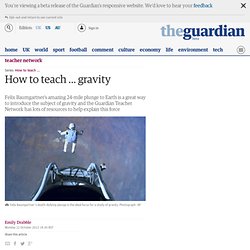 How to teach ... gravity