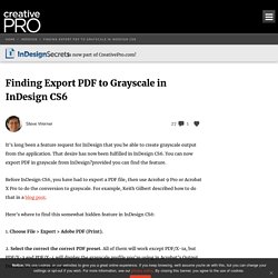 Finding Export PDF to Grayscale in InDesign CS6