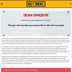 Dean Graziosi - Reviews and Complaints at HolySmoke.org