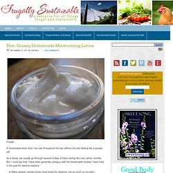 Non-Greasy Homemade Moisturizing Lotion